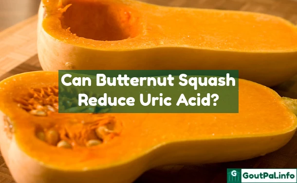 Can Butternut Squash Reduce Uric Acid?